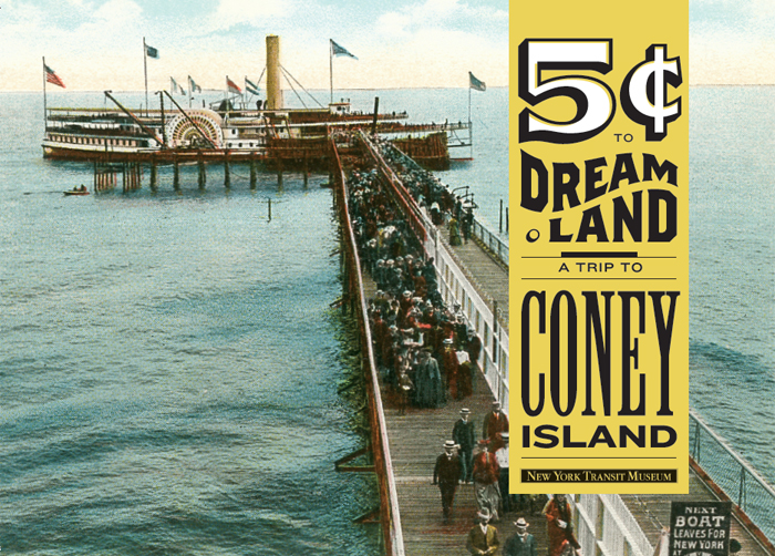 Five Cents to Dreamland: A Trip to Coney Island