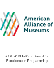 American Alliance of Museums EdCom Award for Excellence in Programming