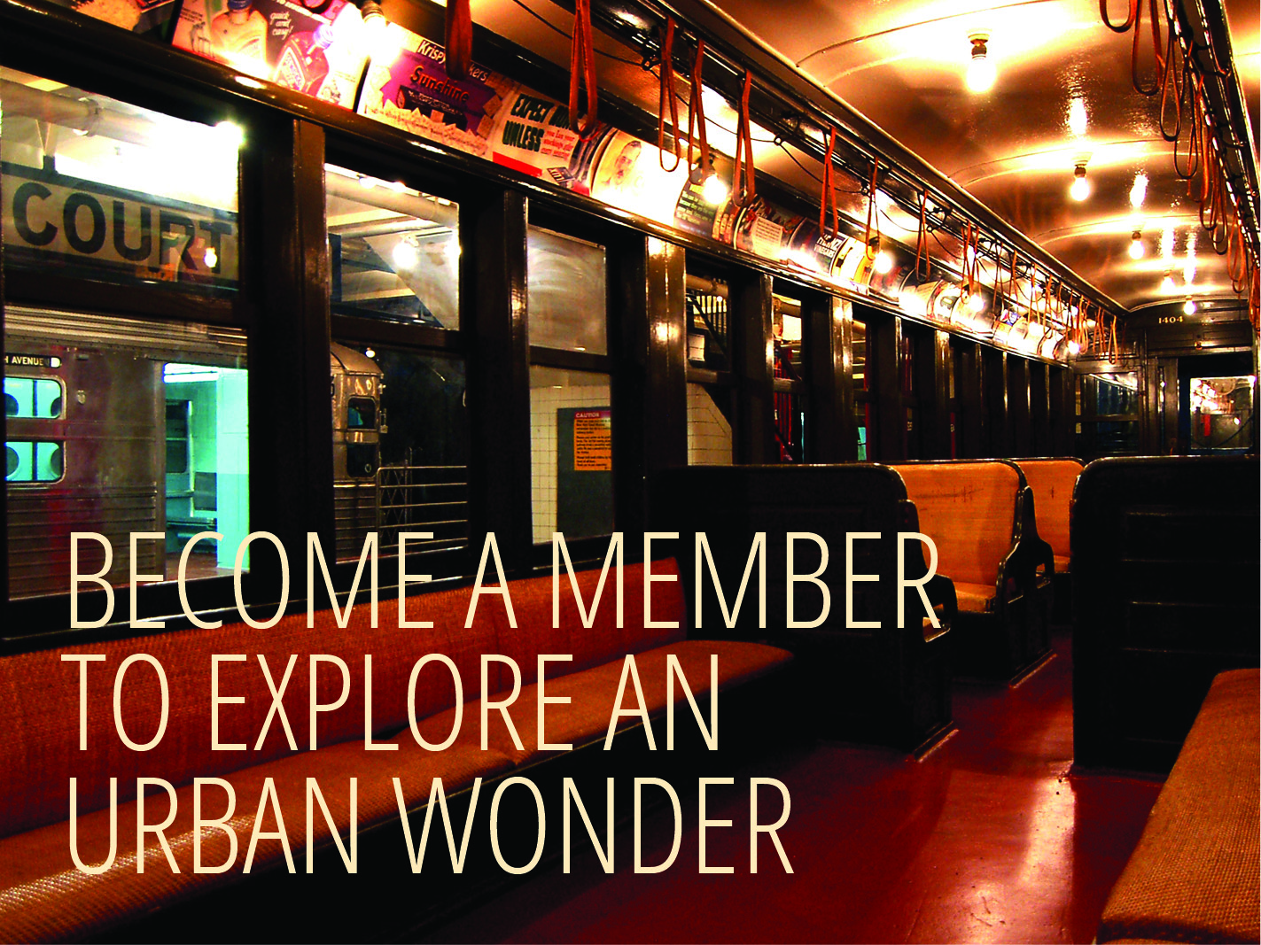 Become a member to explore an urban wonder!