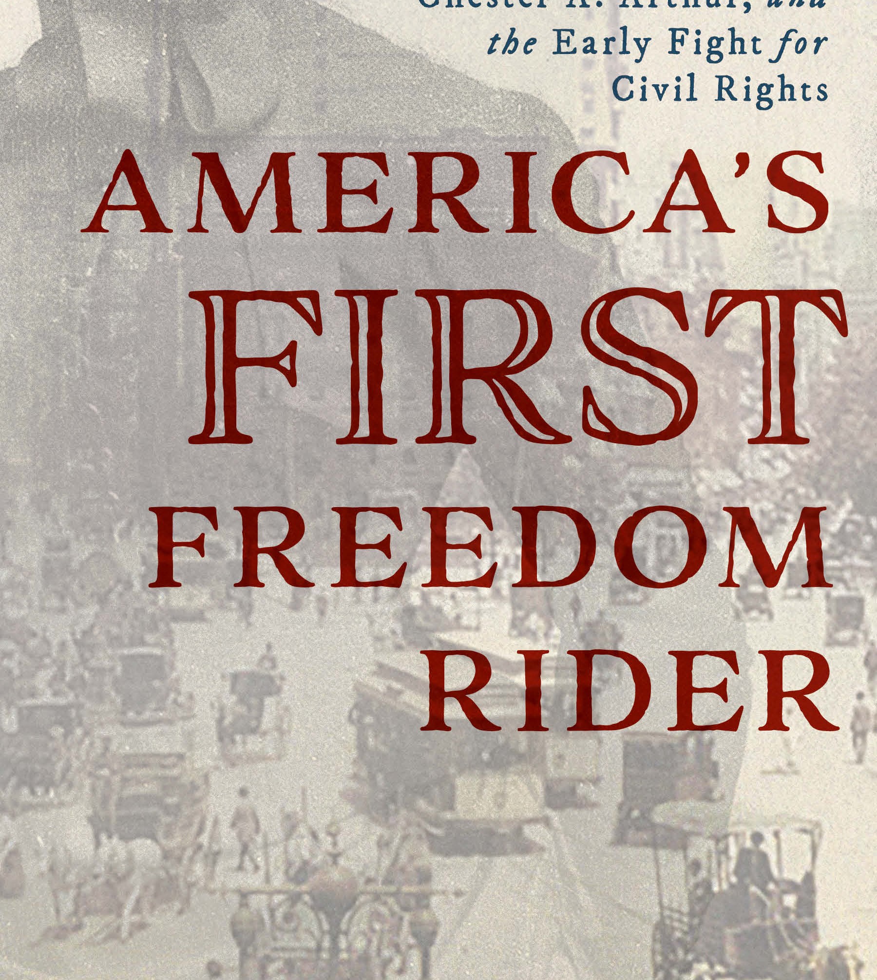 America's First Freedom Rider Book Cover
