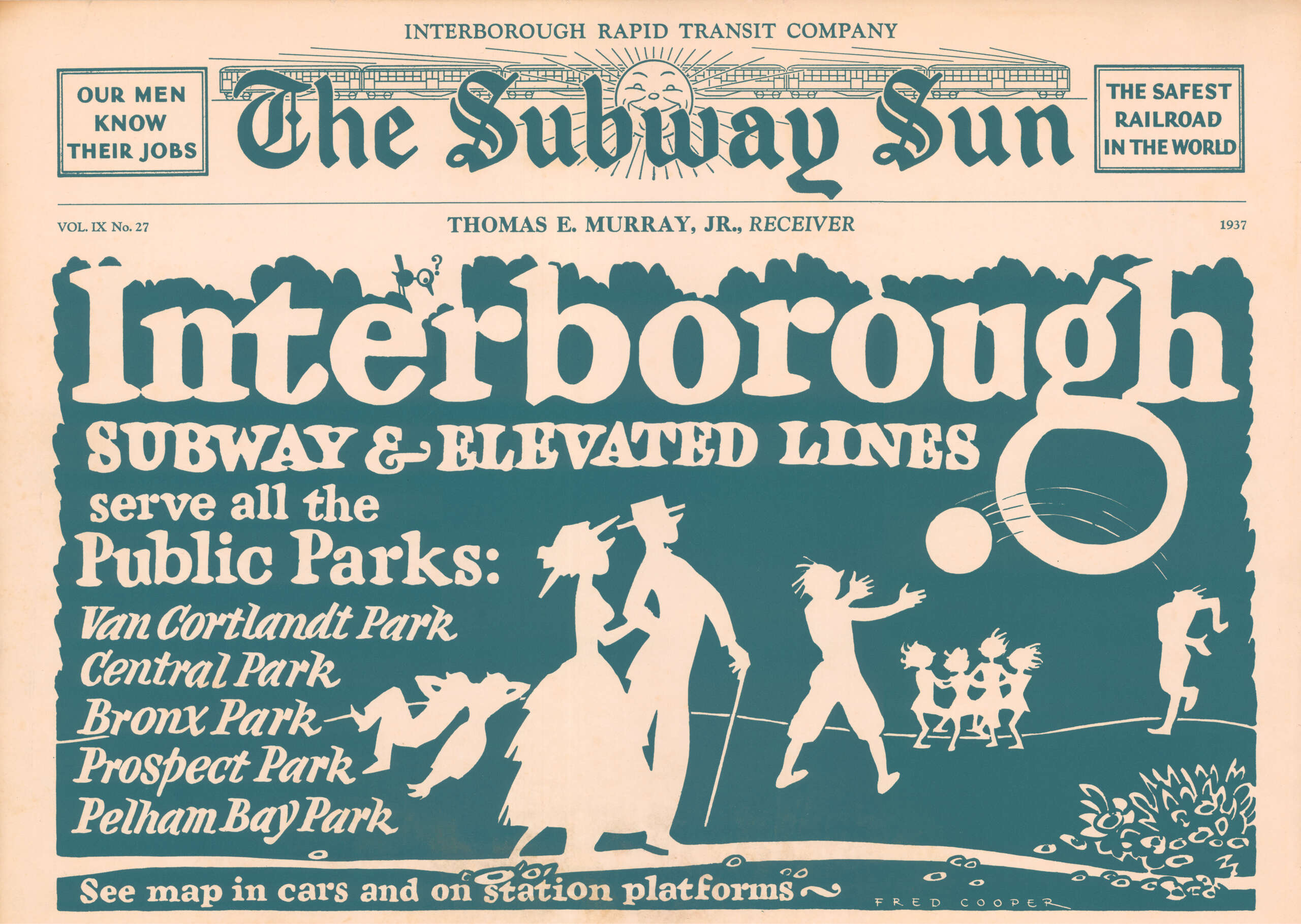 Illustration of man and woman in hat walking through a park with figures playing a game in the background. Text reads: “Interborough Subway & Elevated lines serve al the Public Parks: Van Cortlandt Park, Central Park, Bronx Park, Prospect park, Pellham Bay Park.”