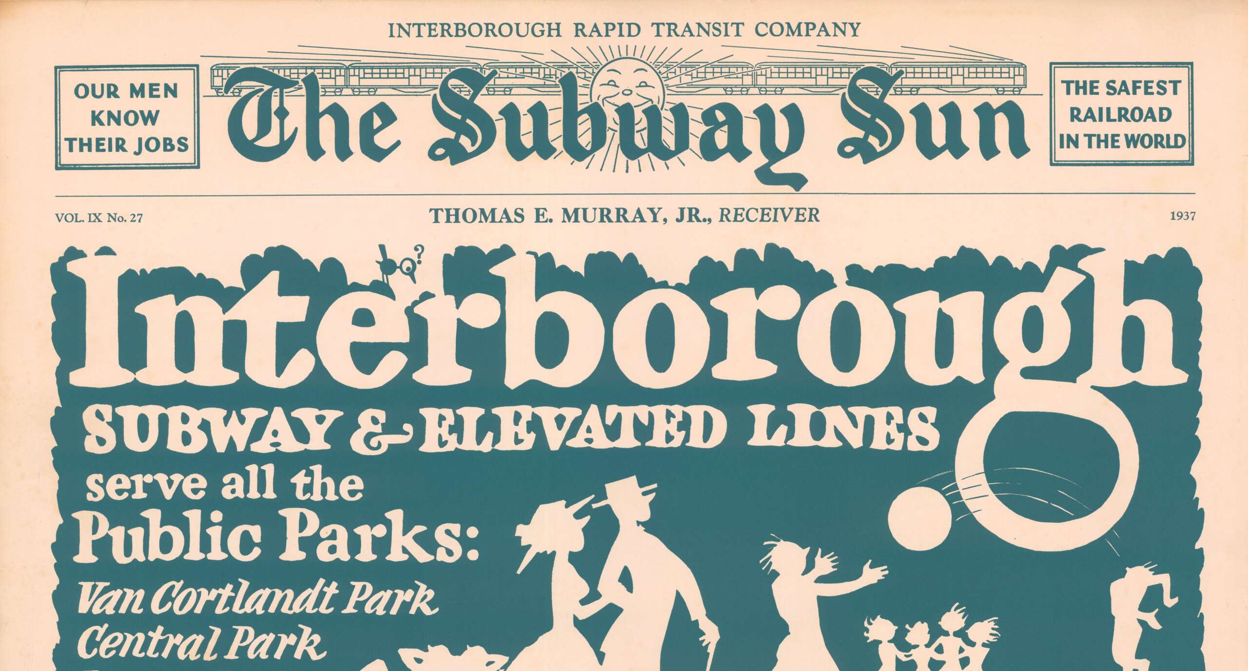 Illustration of man and woman in hat walking through a park with figures playing a game in the background. Text reads: “Interborough Subway & Elevated lines serve al the Public Parks: Van Cortlandt Park, Central Park, Bronx Park, Prospect park, Pellham Bay Park.”